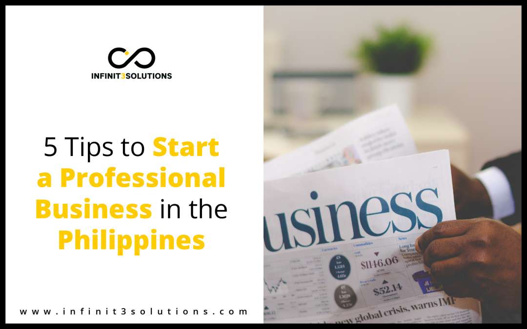 5 Tips to Start a Professional Business in the Philippines 2019