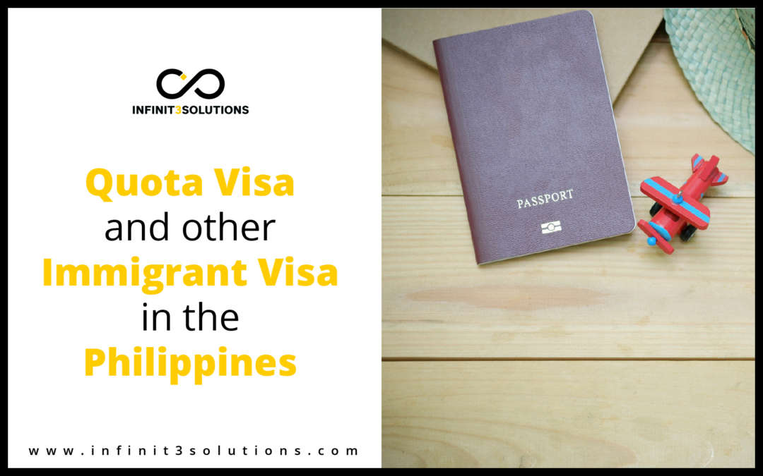 Quota Visa and other Immigrant Visa in the Philippines